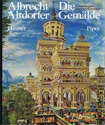 9783492021272: Die Gemälde: Tafelbilder, Miniaturen, Wandbilder, Bildhauerarbeiten, Werkstatt u. Umkreis (German Edition)