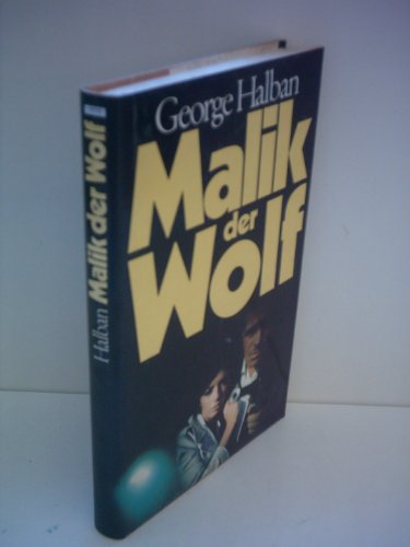 9783492021418: Malik der Wolf: Roman