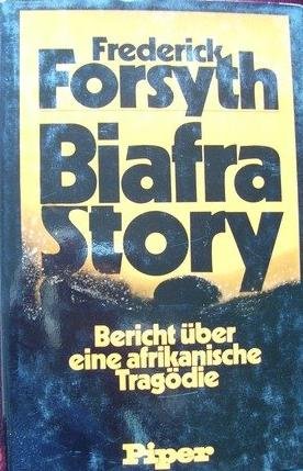 Biafra - Story. Bericht über eine afrikanische Tragödie - Unknown Author