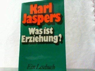 2 Bücher: (1) Was ist Philosophie , Ein Lesebuch, (2) Was ist Erziehung , Ein Lesebuch