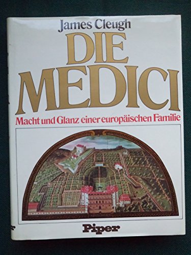 9783492023023: Die Medici. Macht und Glanz einer europischen Familie.