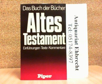 Das Buch der Bücher. Altes Testament. Einführungen, Texte, Kommentare - Lutz, Hanns-Martin, Timm, Hermann