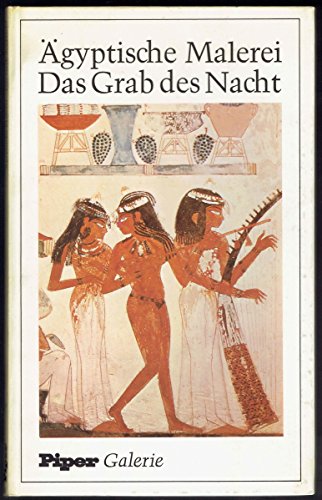 Imagen de archivo de gyptische Malerei. Das Grab des Nacht a la venta por medimops