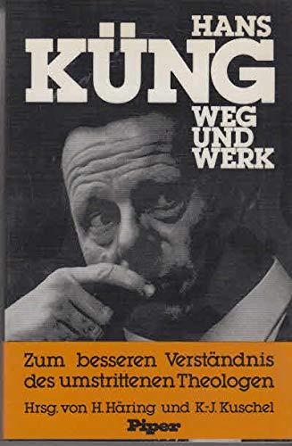 Stock image for Hans Kng. Weg und Werk. for sale by Mephisto-Antiquariat