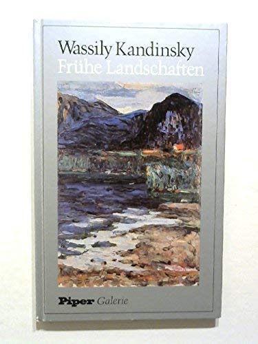 Beispielbild fr Piper-Galerie Wassily Kandinsky, frhe Landschaften zum Verkauf von Bernhard Kiewel Rare Books