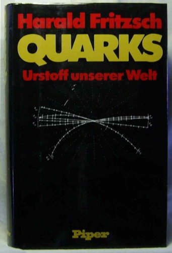 9783492024273: Quarks: Urstoff unserer Welt (German Edition)