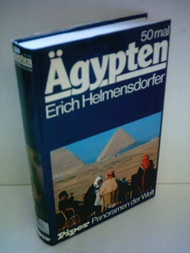 50mal Agypten (Piper Panoramen der Welt) (German Edition)