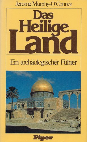 Imagen de archivo de Das Heilige Land. Ein archologischer Fhrer a la venta por Bernhard Kiewel Rare Books