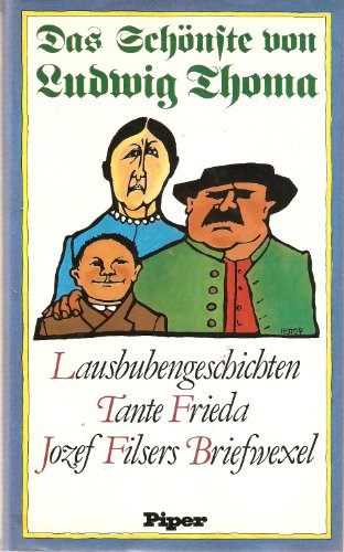 Beispielbild fr Lausbubengeschichten; Tante Frieda. Jozef Filsers Briefwexel. zum Verkauf von Versandantiquariat Schfer
