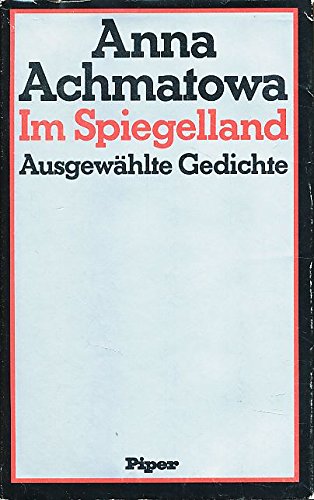 Stock image for Im Spiegelland. Ausgewhlte Gedichte for sale by medimops