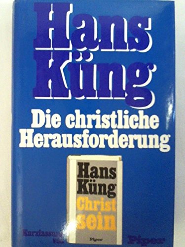 Beispielbild fr Die christliche Herausforderung. (Kurzfassung von Christ sein) zum Verkauf von Versandantiquariat Felix Mcke