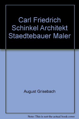 9783492026703: Carl Friedrich Schinkel Architekt Staedtebauer Maler