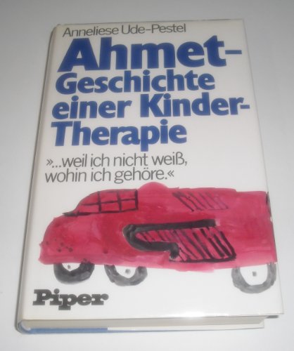 Stock image for Ahmet, Geschichte einer Kindertherapie for sale by Versandantiquariat Felix Mcke