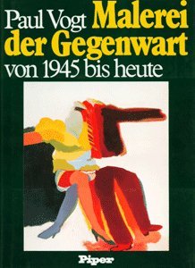 Beispielbild fr Malerei der Gegenwart von 1945 bis heute zum Verkauf von Gerald Wollermann