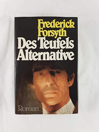 Des Teufels Alternative (9783492027373) by FREDERICK FORSYTH