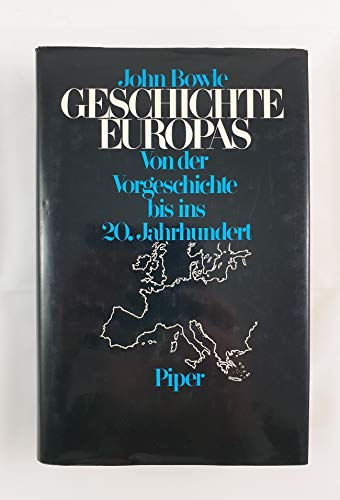 9783492027441: Geschichte Europas. Von der Vorgeschichte bis ins 20. Jahrhundert