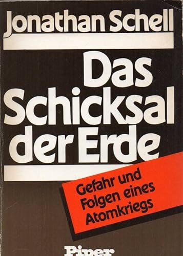Stock image for Das Schicksal der Erde - Gefahr und Folgen eines Atomkriegs for sale by Bernhard Kiewel Rare Books