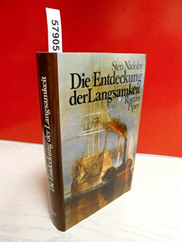 Die Entdeckung der Langsamkeit: Roman (German Edition) (9783492028288) by Nadolny, Sten