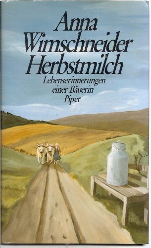 Stock image for Herbstmild. Lebenerinnerungen einer Bäuerin for sale by ThriftBooks-Dallas