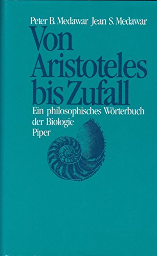 Beispielbild fr Von Aristoteles bis Zufall. Ein philosophisches Lexikon der Biologie. zum Verkauf von Antiquariat & Verlag Jenior