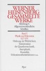 9783492029254: Physik und Erkenntnis 1927- 1955. Ordnung der Wirklichkeit, Atomphysik, Kausalitt, Unbestimmtheitsrelationen u. a. ( = Gesammelte Werke/ Collected Works, C I) .