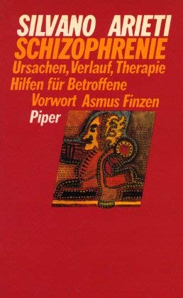 9783492029384: Schizophrenie. Ursachen, Verlauf, Therapie. Hilfen fr Betroffene