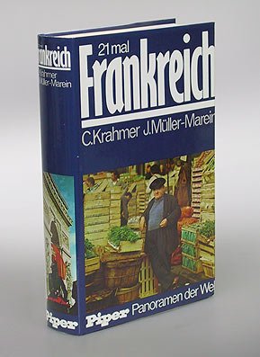 Beispielbild fr 21mal Frankreich. 4., berarb. Aufl. zum Verkauf von Antiquariat + Buchhandlung Bcher-Quell