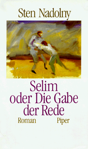 Stock image for Selim, oder, Die Gabe der Rede: Roman for sale by WorldofBooks