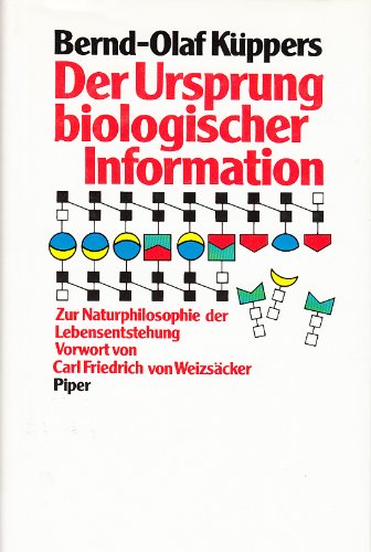 Beispielbild fr Der Ursprung biologischer Information. Zur Naturphilosophie der Lebensentstehung zum Verkauf von medimops