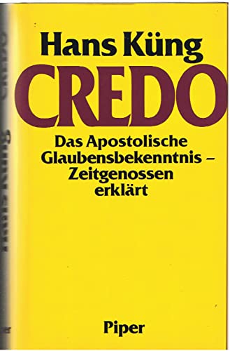 Beispielbild fr Credo. Das apostolische Glaubensbekenntnis, Zeitgenossen erklrt zum Verkauf von medimops