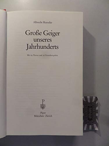 Große Geiger unseres Jahrhunderts. Sonderausgabe - Roeseler, Albrecht