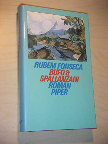 Bufo & Spallanzani: Roman (German Edition) (9783492030960) by Fonseca, Rubem