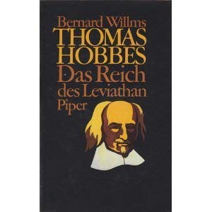 Thomas Hobbes. Das Reich des Leviathan.