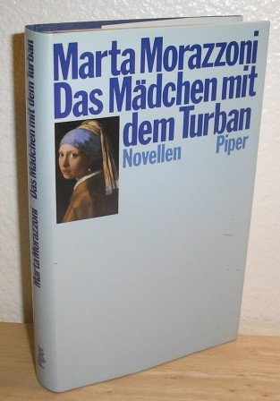 Stock image for Das Mdchen mit dem Turban. Fnf Erzhlungen. for sale by Antiquariat Eule