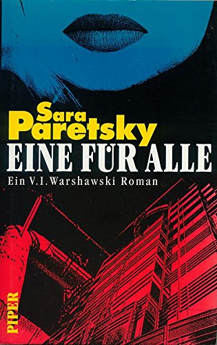 9783492031332: Eine fr alle. Ein V.I. Warshawski-Roman