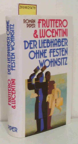 Stock image for Der Liebhaber ohne festen Wohnsitz. Roman. Aus dem Italienischen von Dora Winkler. for sale by Antiquariat & Verlag Jenior