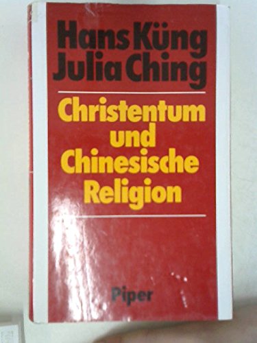 Stock image for Christentum und Chinesische Religion. Sonderausgabe for sale by medimops