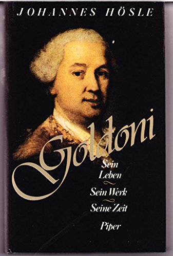 Carlo Goldoni. Sein Leben, sein Werk, seine Zeit.