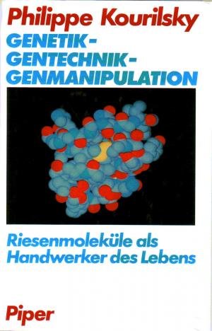 Beispielbild fr Genetik - Gentechnik - Genmanipulation. Riesenmolekle als Handwerker des Lebens zum Verkauf von Versandantiquariat Felix Mcke