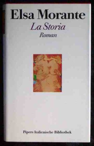 La Storia by Morante, Elsa - Elsa Morante: 9783492033060 - AbeBooks