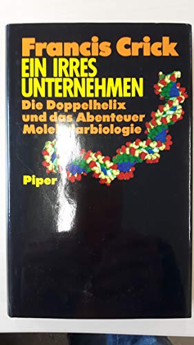 Imagen de archivo de Ein irres Unternehmen. Die Doppelhelix und das Abenteuer Molekularbiologie a la venta por medimops