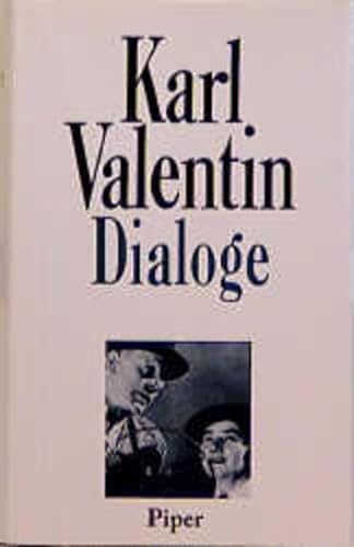 9783492034043: Dialoge (Samtliche Werke in acht Banden / Karl Valentin) [Hardcover] by Valen...
