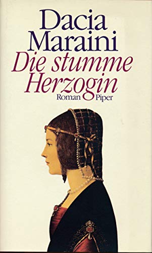 9783492034616: Die stumme Herzogin. Roman