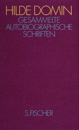 Gesammelte autobiographische Schriften: Fast ein Lebenslauf (VON DER AUTORIN SIGNIERT)