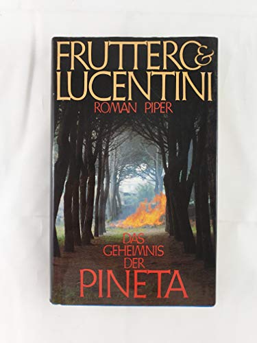 Das Geheimnis der Pineta (9783492035712) by Carlo Fruttero & Franco Lucentini