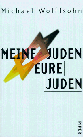 Beispielbild fr Meine Juden - Eure Juden. Teil von: Anne-Frank-Shoah-Bibliothek zum Verkauf von Versandantiquariat Schfer