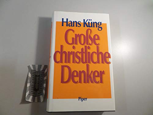 Große christliche Denker - Küng, Hans