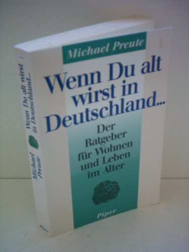 Beispielbild fr Wenn Du alt wirst in Deutschland. zum Verkauf von medimops