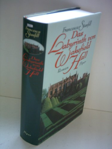 9783492037099: Das Labyrinth von Wakefield Hall. Roman