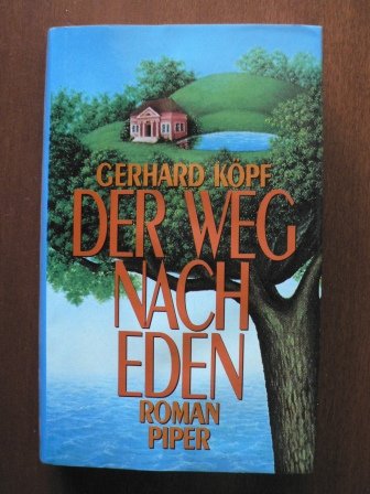 Beispielbild fr Der Weg nach Eden: Roman zum Verkauf von Antiquariat Buchhandel Daniel Viertel